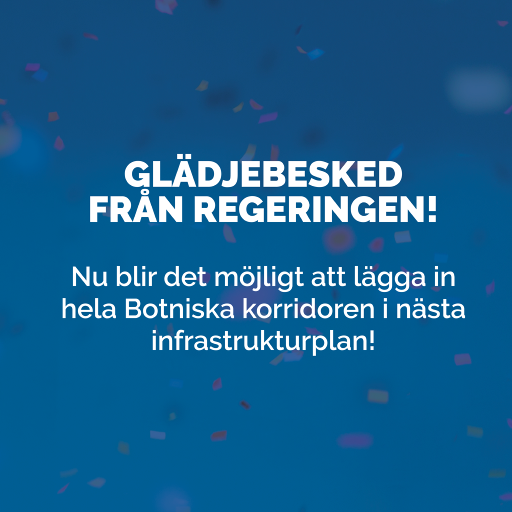 Historiskt viktigt beslut att påskynda färdigställandet av kustjärnvägen Gävle-Luleå!
